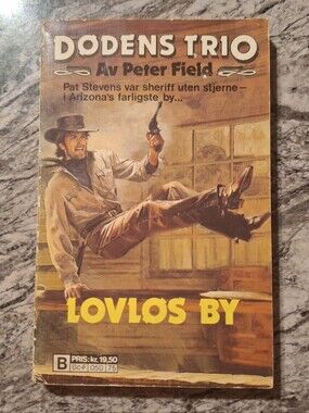 Lawless Town By Peter Field